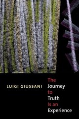 The Journey to Truth is an Experience - Luigi Giussani - 9780773531482