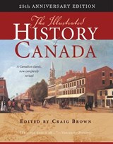 The Illustrated History of Canada - Craig Brown - 9780773540897