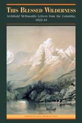 This Blessed Wilderness - Jean M. Cole - 9780774808330