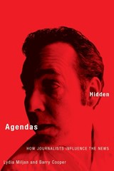 Hidden Agendas - Lydia Miljan ; Barry Cooper - 9780774810197