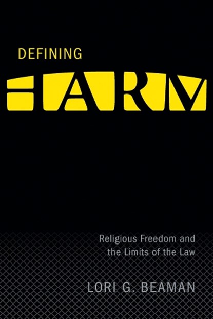Defining Harm, Lori G. Beaman - Paperback - 9780774814300