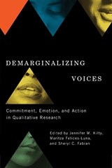 Demarginalizing Voices - Jennifer M. Kilty ; Maritza Felices-Luna ; Sheryl C. Fabian - 9780774827966