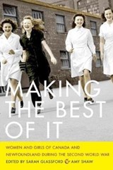 Making the Best of It - Sarah Glassford ; Amy Shaw - 9780774862776
