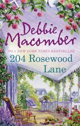 204 Rosewood Lane - Debbie Macomber - 9780778304814