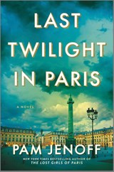 Last Twilight in Paris - Pam Jenoff - 9780778307983