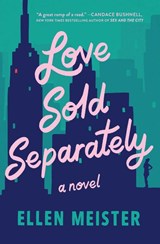 Love Sold Separately (Original) - Ellen Meister - 9780778309314
