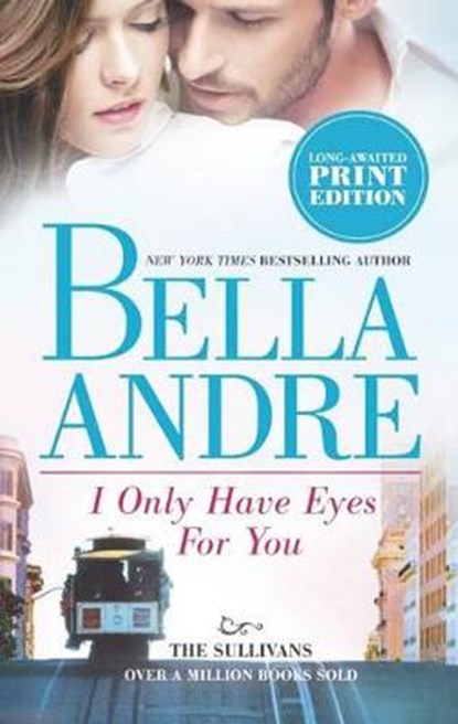 I Only Have Eyes for You, ANDRE,  Bella - Paperback - 9780778315599