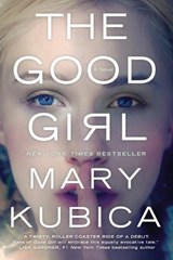 The Good Girl - Mary Kubica - 9780778317760