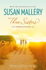 THREE SISTERS - Susan Mallery - 9780778325833