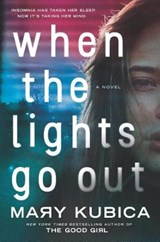 When the Lights Go Out - KUBICA,  Mary - 9780778330783