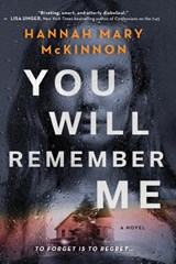 You Will Remember Me (Original) - Hannah Mary McKinnon - 9780778331810