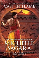 Cast in Flame - SAGARA,  Michelle - 9780778368939
