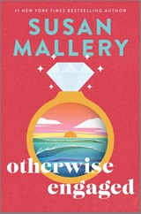 Otherwise Engaged - Susan Mallery - 9780778387268