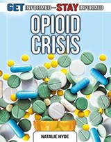 The Opioid Crisis - Natalie Hyde - 9780778749738
