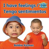 I Have Feelings/Tengo Sentimientos - KALMAN,  Bobbie - 9780778782728