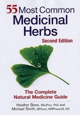 55 Most Common Medicinal Herbs - Heather Boon ; Michael Smith - 9780778802150