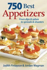 750 Best Appetizers - Judith Finlayson ; Jordan Wagman - 9780778802723