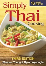 Simply Thai Cooking - Wandee Young ; Byron Ayanoglu - 9780778802822