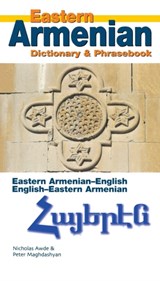 Eastern Armenian-English/English-Eastern Armenian Dictionary & Phrasebook - Nicholas Awde ; Peter Maghdashyan - 9780781810067