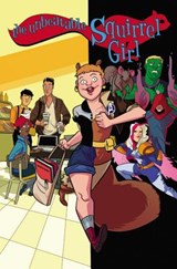 The Unbeatable Squirrel Girl Vol. 3: You Really Got Me Now - NORTH,  Ryan - 9780785196266