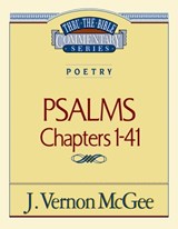Thru the Bible Vol. 17: Poetry (Psalms I-41): 17 - J. Vernon McGee - 9780785204442