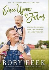 Once Upon a Farm - Rory Feek - 9780785216742