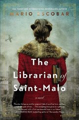 The Librarian of Saint-Malo - Mario Escobar - 9780785239949