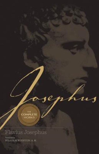 Whiston, W: Josephus the Complete Works, William Whiston - Gebonden - 9780785250500