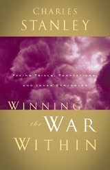 Winning the War Within - Charles F. Stanley - 9780785264163