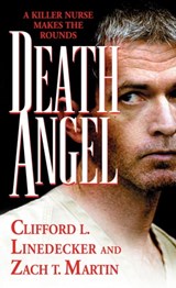 Death Angel - Zach Martin ; Clifford Linedecker ; Clifford L. Linedecker - 9780786034437