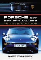 Porsche 928, 924, 944 and 968 - Marc Cranswick - 9780786430406