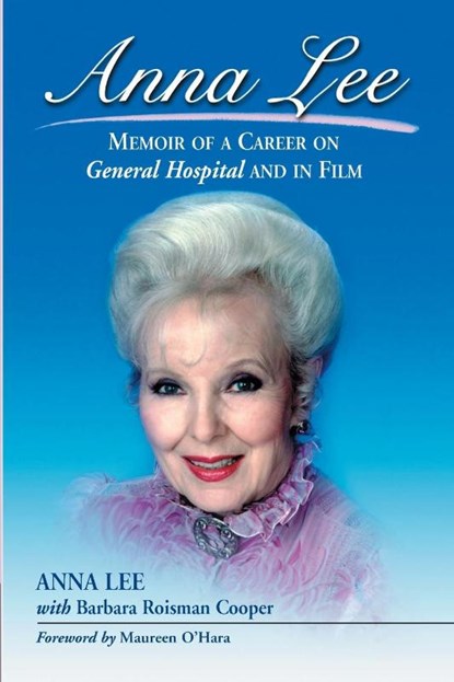 Anna Lee, Anna Lee ; Barbara Roisman Cooper - Paperback - 9780786431618