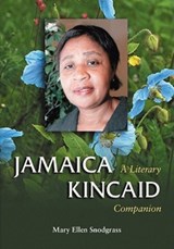 Jamaica Kincaid - Mary Ellen Snodgrass - 9780786435807