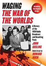 Waging ""The War of the Worlds - John Gosling - 9780786441051