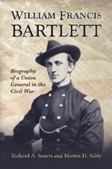 William Francis Bartlett - Richard Allen Sauers ; Martin Howard Sable - 9780786441464