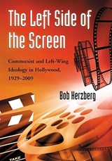The Left Side of the Screen - Bob Herzberg - 9780786444564