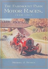 The Fairmount Park Motor Races, 1908-1911 -  - 9780786445929