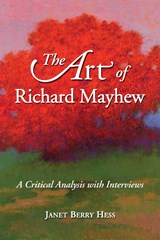 The Art of Richard Mayhew - Janet Berry Hess - 9780786460502