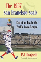 The 1957 San Francisco Seals