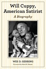 Will Cuppy, American Satirist - Wes D. Gehring - 9780786469611