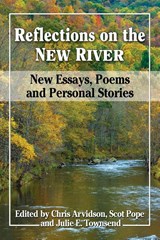 Reflections on the New River - Chris Arvidson ; Scot Pope ; Julie E. Townsend - 9780786495900