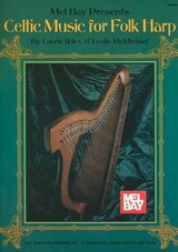 Celtic Music for Folk Harp - RILEY,  Laurie ; McMichael, Leslie - 9780786604128