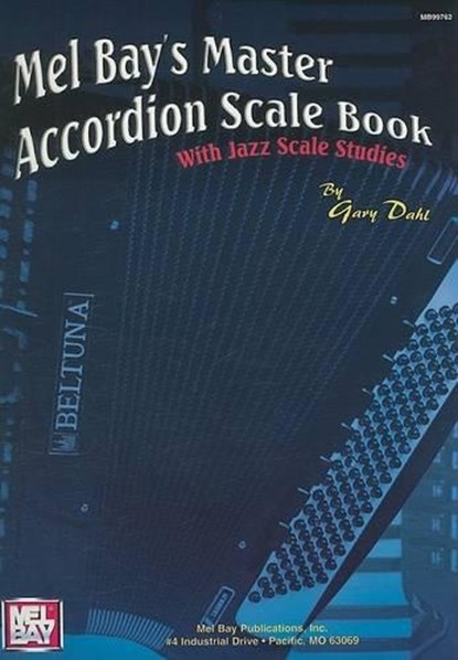 Master Accordion Scale Book, Gary Dahl - Gebonden - 9780786667086