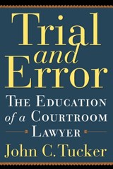 Trial and Error - John Tucker - 9780786714575