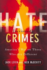 Hate Crimes Revisited - Jack Levin ; Jack Mcdevitt - 9780786730780