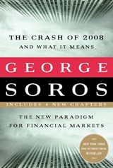 The Crash of 2008 and What it Means - George Soros - 9780786744930