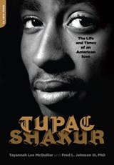 Tupac Shakur - Tayannah Lee McQuillar ; Fred L. Johnson, PhD - 9780786745937