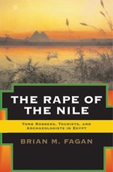 The Rape of the Nile - Brian Fagan - 9780786747283