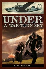 Under a War-Torn Sky - L.M. Elliott - 9780786817535
