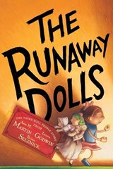The Runaway Dolls - Ann M. Martin ; Laura Godwin ; Brian Selznick - 9780786855858